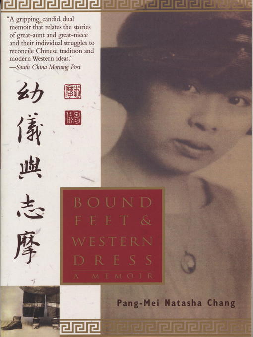 Title details for Bound Feet & Western Dress by Pang-Mei Natasha Chang - Available